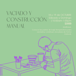 Vaciado y Construcción Manual :11 y 12 de octubre
