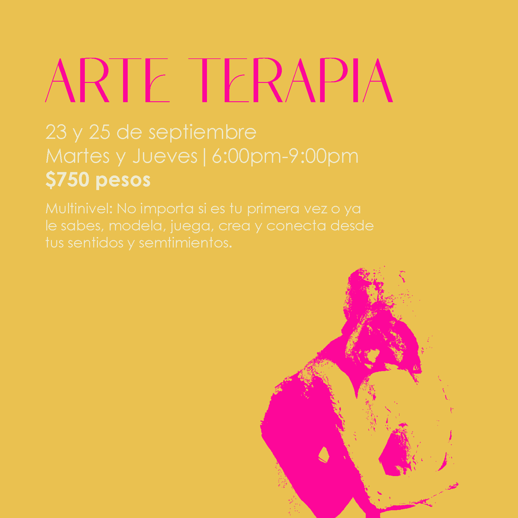 Arte Terapia  Fecha: 23 y 25 de septiembre