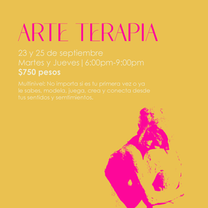 Arte Terapia  Fecha: 23 y 25 de septiembre